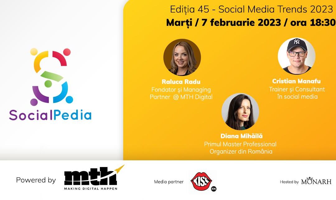 SocialPedia 45:  Totul despre “Social Media Trends 2023” cu Raluca Radu, Cristian Manafu și Diana Mihăilă